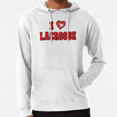 I Love Lacrosse Hoodie Official Lacrosse Merch